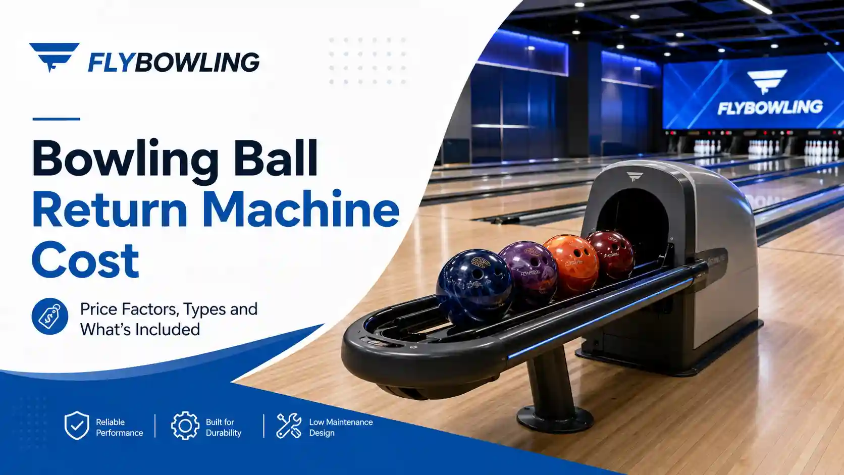 Bowling Ball Return Machine Cost Price Factors, Types and What’s Included