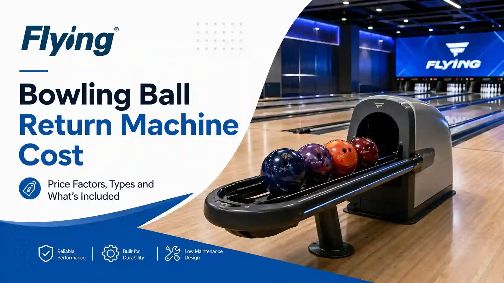Bowling Ball Return Machine Cost Price Factors, Types and What’s Included