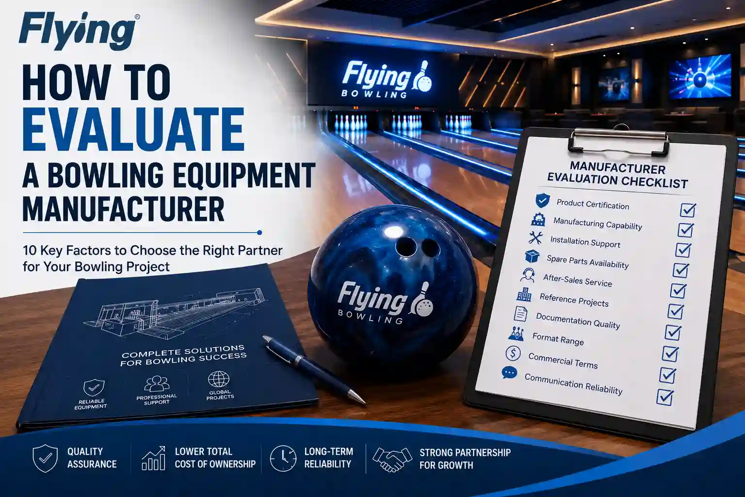 How to Evaluate a Bowling Equipment Manufacturer 10 Factors Buyers Should Check Before Ordering