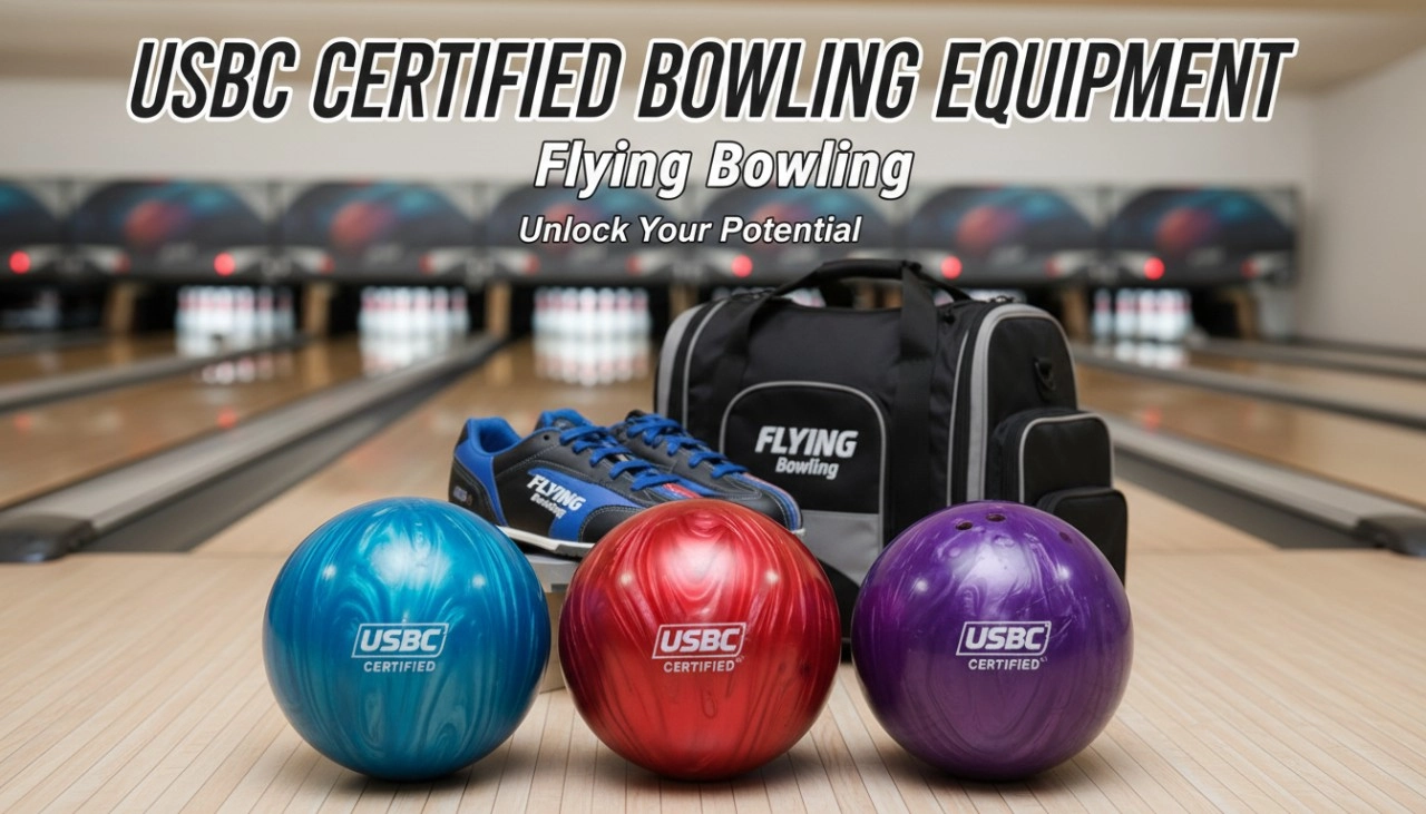 Flying Bowling - USBC Certified Bowling Equipment