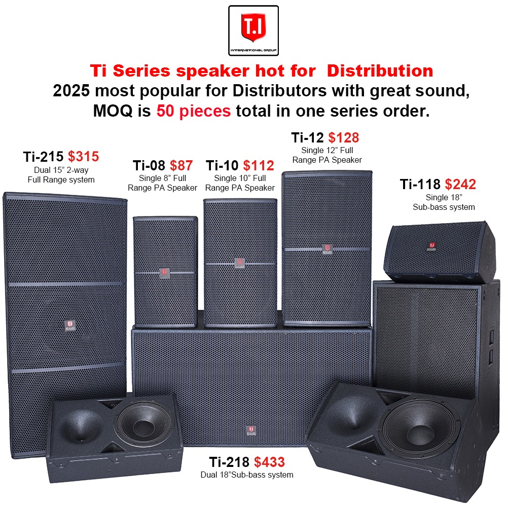 Ti series speaker hot for Distributors Only. 2025 most popular series with great sound,MOQ is 50 pieces total in one series order. 🔥🔥