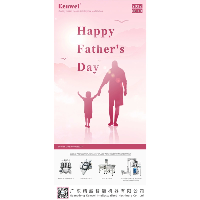 Happy-Father's-Day-2022:-you-have-worked-hard! - Kenwei Happy Father's Day 2022: you have worked hard! - Kenwei