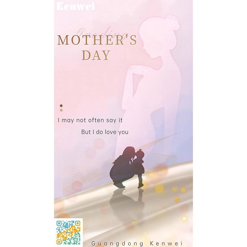 Happy-Mother's-Day! - Kenwei Happy Mother's Day! - Kenwei