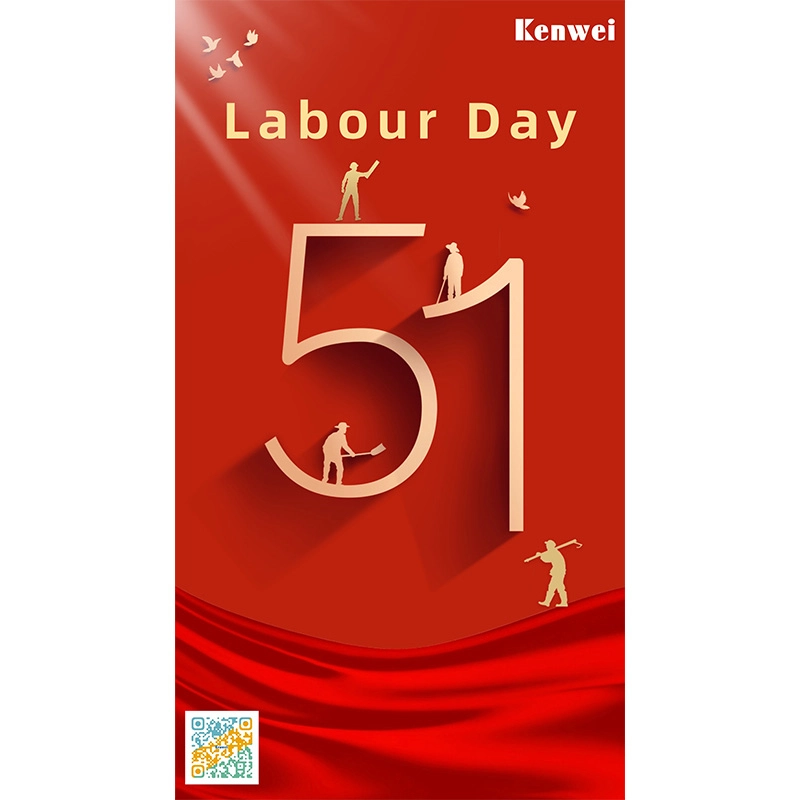 Kenwei  International Workers' Day - Kenwei