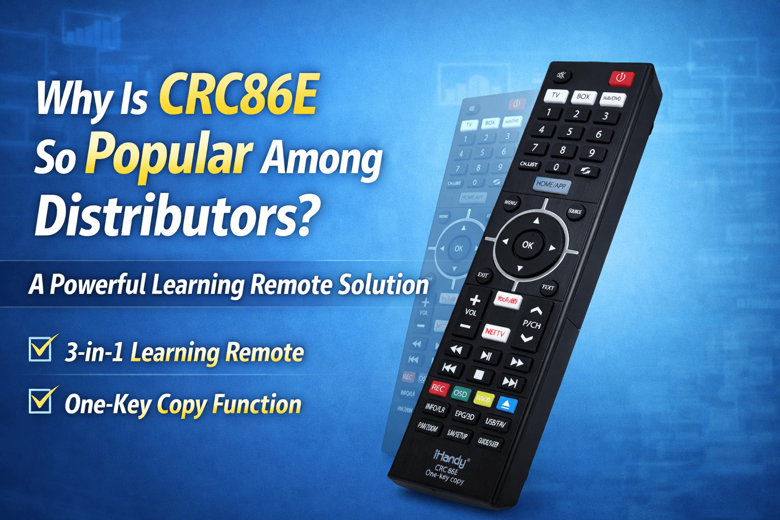 Why Is CRC86E So Popular Among Distributors? A Powerful Learning Remote Solution - SYSTO