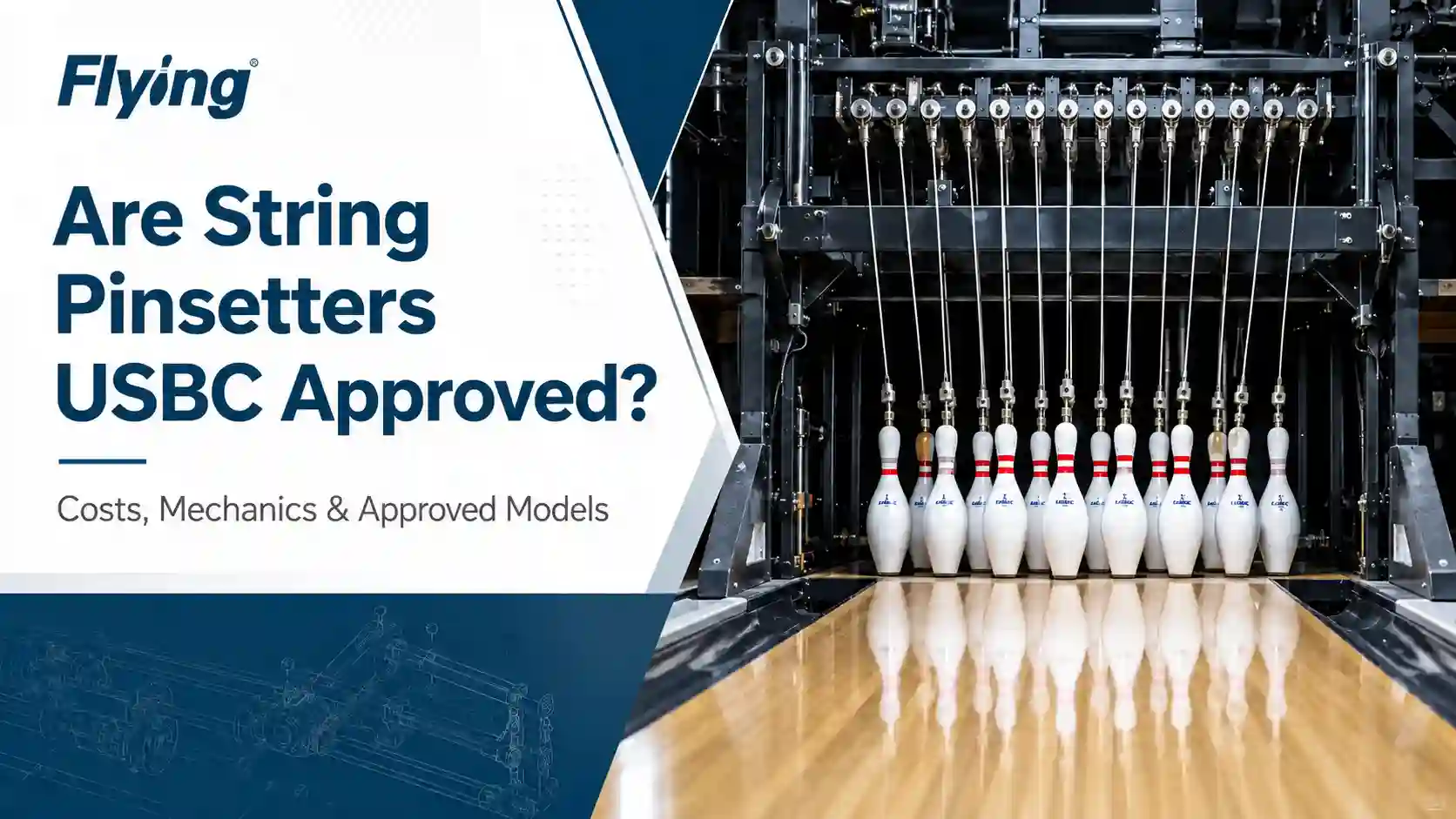 Flying Bowling - Are String Pinsetters USBC Approved Costs, Mechanics & Approved Models