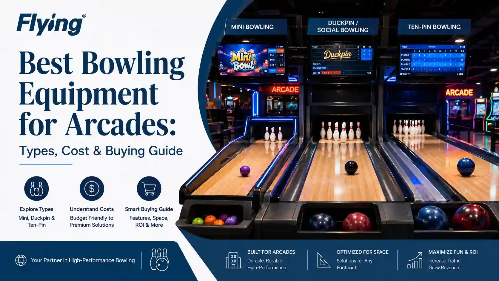 Flying Bowling - Best Bowling Equipment for Arcades Types, Cost & Buying Guide