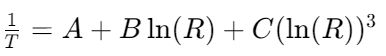 The Steinhart-Hart equation formula, where 1/T is equal to A + B ln(R) + C(ln(R))^3.