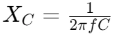 Capacitive Reactance Calculator Formula: Xc = 1 / (2πfC)