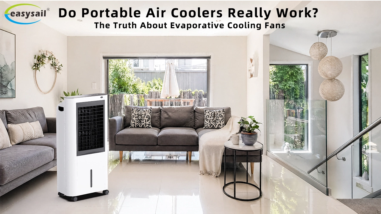 Do Portable Air Coolers Really Work The Truth About Evaporative Cooling Fans - Easysail