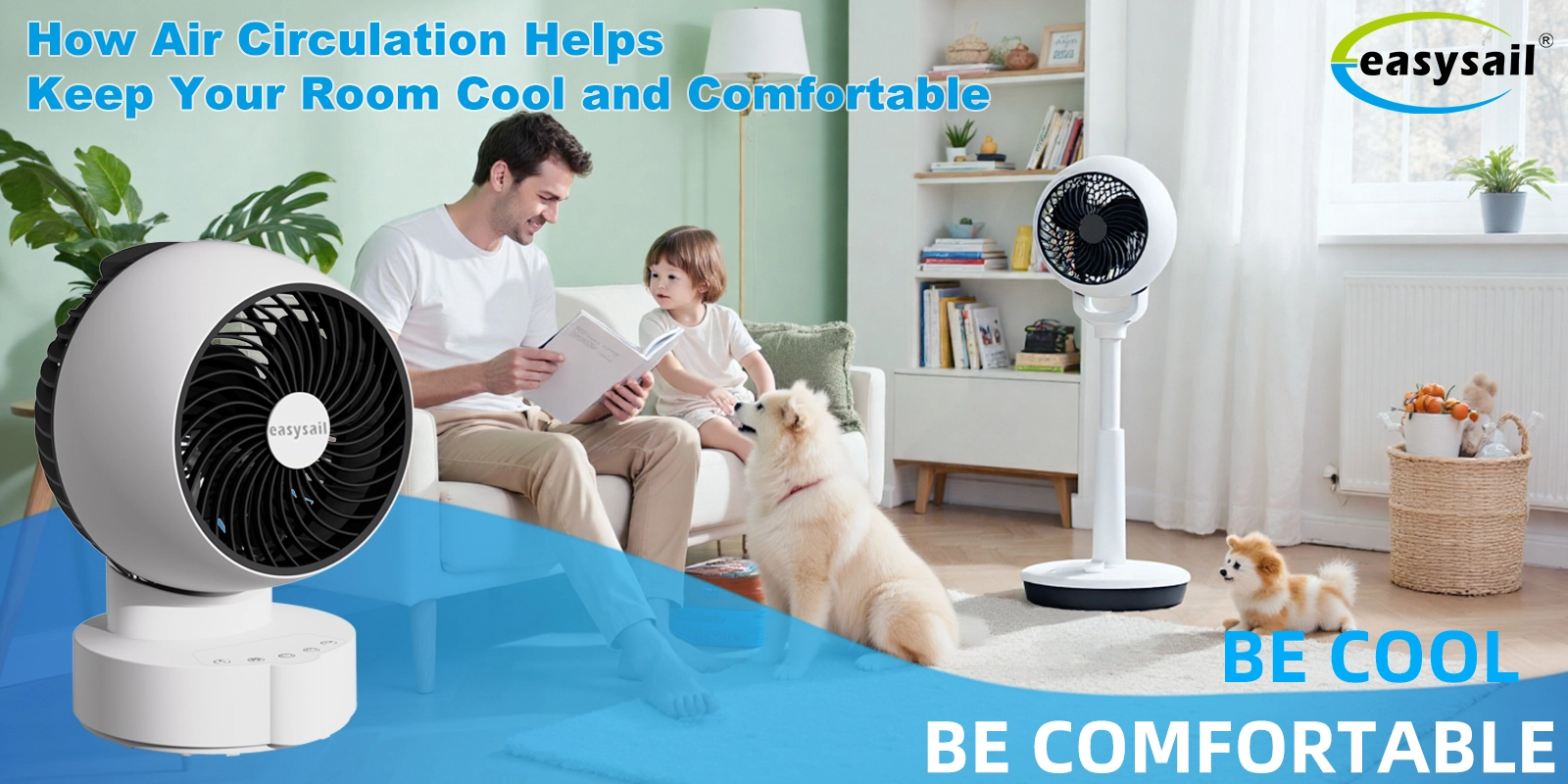 How Air Circulation Helps Keep Your Room Cool and Comfortable - Easysail