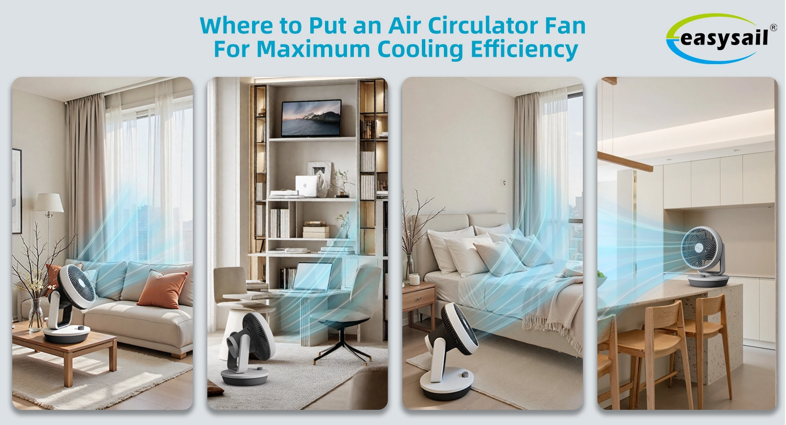 Where to Put an Air Circulator Fan for Maximum Cooling Efficiency - Easysail