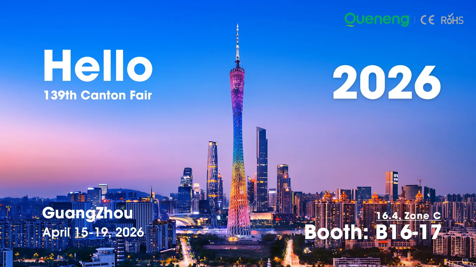 Queneng Canton Fair 2026 Queneng Canton Fair 2026